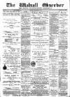 Walsall Observer Saturday 20 November 1897 Page 1
