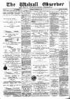 Walsall Observer Saturday 27 November 1897 Page 1