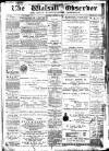 Walsall Observer Saturday 10 September 1898 Page 1