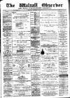 Walsall Observer Saturday 10 December 1898 Page 1