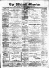 Walsall Observer Saturday 13 September 1902 Page 1
