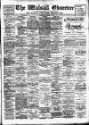 Walsall Observer Saturday 15 January 1910 Page 1