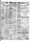 Walsall Observer Saturday 30 April 1910 Page 1