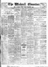 Walsall Observer Saturday 04 June 1910 Page 1