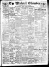 Walsall Observer Saturday 11 March 1911 Page 1