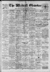 Walsall Observer Saturday 30 March 1912 Page 1