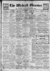 Walsall Observer Saturday 07 December 1912 Page 1