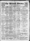 Walsall Observer Saturday 17 May 1913 Page 1