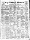 Walsall Observer Saturday 01 December 1917 Page 1