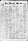 Walsall Observer Saturday 03 December 1921 Page 1