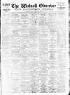 Walsall Observer Saturday 17 April 1926 Page 1