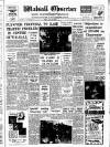 Walsall Observer Friday 15 July 1960 Page 1