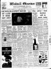 Walsall Observer Friday 16 March 1962 Page 1
