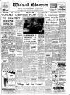 Walsall Observer Friday 04 May 1962 Page 1