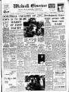 Walsall Observer Friday 29 June 1962 Page 1