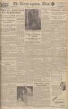Birmingham Mail Saturday 05 May 1945 Page 1