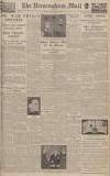 Birmingham Mail Monday 17 September 1945 Page 1