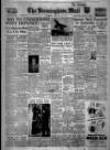 Birmingham Mail Thursday 01 April 1954 Page 1