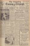 Coventry Evening Telegraph Thursday 06 August 1942 Page 1