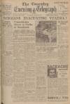 Coventry Evening Telegraph Tuesday 09 March 1943 Page 1