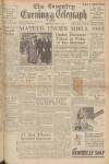 Coventry Evening Telegraph Monday 03 May 1943 Page 1