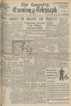 Coventry Evening Telegraph Tuesday 29 February 1944 Page 1