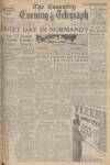 Coventry Evening Telegraph Monday 03 July 1944 Page 1