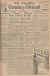 Coventry Evening Telegraph Friday 04 August 1944 Page 1