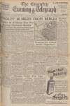 Coventry Evening Telegraph Tuesday 30 January 1945 Page 1