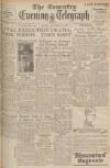 Coventry Evening Telegraph Monday 15 October 1945 Page 1