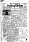 Coventry Evening Telegraph Wednesday 10 July 1946 Page 1