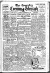 Coventry Evening Telegraph Thursday 12 September 1946 Page 1