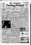 Coventry Evening Telegraph Monday 14 October 1946 Page 1