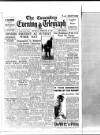 Coventry Evening Telegraph Thursday 20 February 1947 Page 1