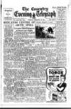 Coventry Evening Telegraph Tuesday 25 February 1947 Page 1