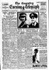 Coventry Evening Telegraph Thursday 10 July 1947 Page 1
