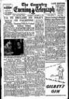 Coventry Evening Telegraph Saturday 11 October 1947 Page 1
