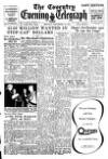 Coventry Evening Telegraph Monday 10 November 1947 Page 1