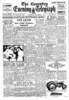 Coventry Evening Telegraph Thursday 04 December 1947 Page 1