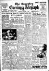 Coventry Evening Telegraph Monday 05 January 1948 Page 1