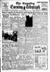 Coventry Evening Telegraph Wednesday 07 January 1948 Page 1