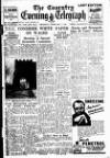 Coventry Evening Telegraph Thursday 05 February 1948 Page 1