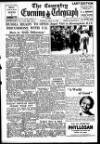 Coventry Evening Telegraph Tuesday 11 May 1948 Page 1