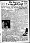 Coventry Evening Telegraph Wednesday 02 June 1948 Page 1