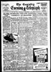 Coventry Evening Telegraph Wednesday 08 September 1948 Page 1