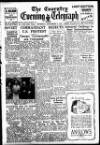 Coventry Evening Telegraph Thursday 09 September 1948 Page 1