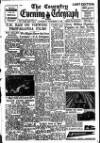 Coventry Evening Telegraph Saturday 06 November 1948 Page 1