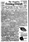 Coventry Evening Telegraph Saturday 13 November 1948 Page 1