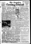 Coventry Evening Telegraph Tuesday 11 January 1949 Page 1