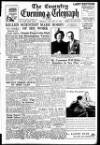 Coventry Evening Telegraph Monday 24 January 1949 Page 1